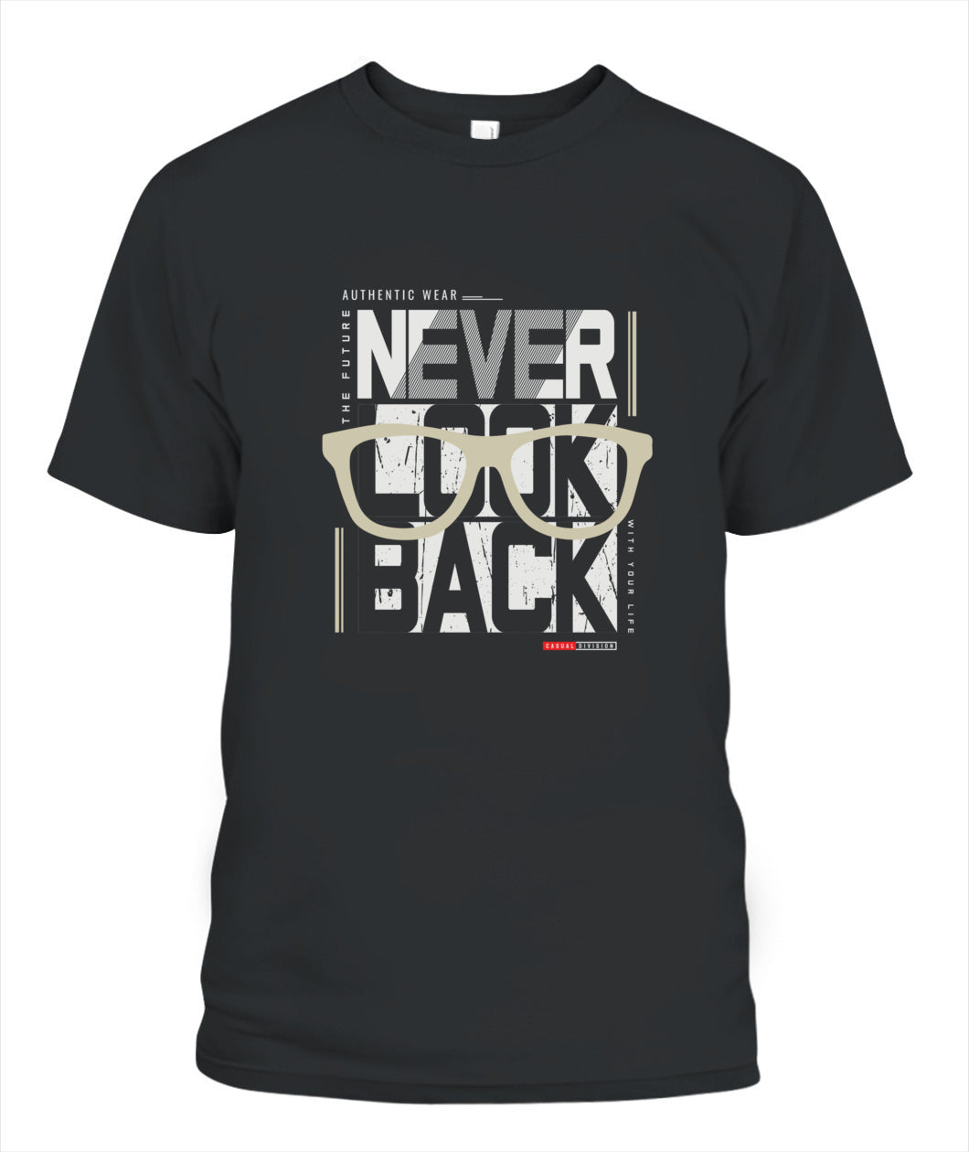 Never Look Back Unisex T-Shirt – Motivational Streetwear Graphic Tee, Comfort Colors 1717, Urban Style